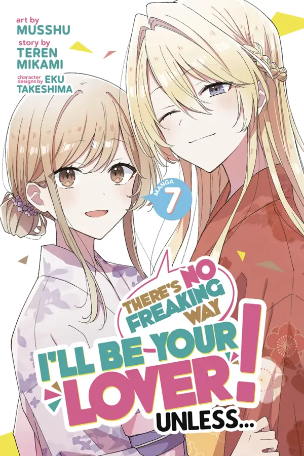 There's No Freaking Way I'll be Your Lover! Unless… (Official)